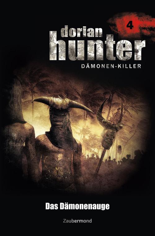 Cover of the book Dorian Hunter 4 - Das Dämonenauge by Ernst Vlcek, Neal Davenport, Zaubermond Verlag (E-Book)