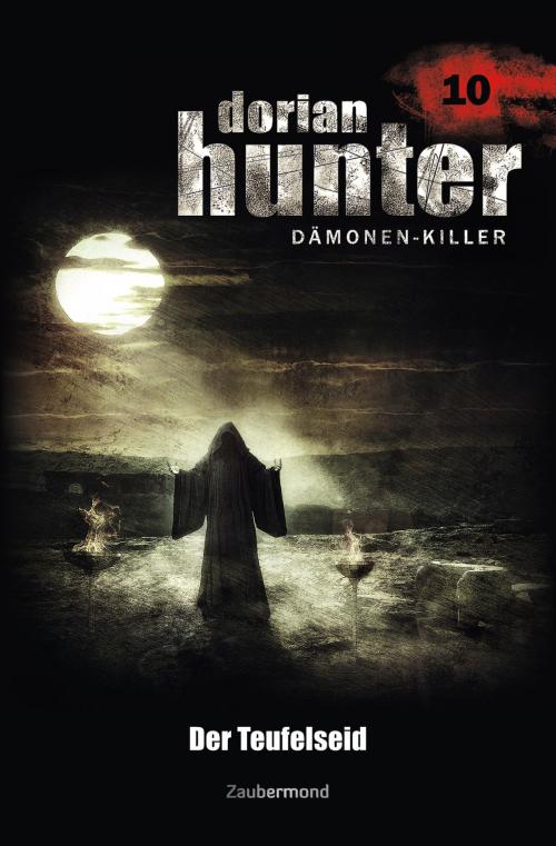 Cover of the book Dorian Hunter 10 - Der Teufelseid by Ernst Vlcek, Neal Davenport, Earl Warren, Zaubermond Verlag (E-Book)