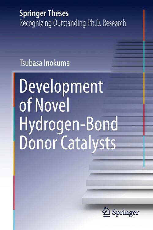 Cover of the book Development of Novel Hydrogen-Bond Donor Catalysts by Tsubasa Inokuma, Springer Japan