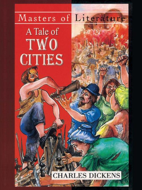 Cover of the book A Tale of Two Cities - by Charles Dickens by Charles Dickens, Sterling Publishers Pvt. Ltd.