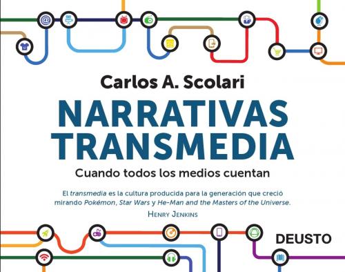 Cover of the book Narrativas transmedia by Carlos Alberto Scolari, Grupo Planeta