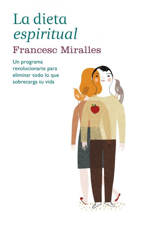 Cover of the book La dieta espiritual by Francesc Miralles, Penguin Random House Grupo Editorial España