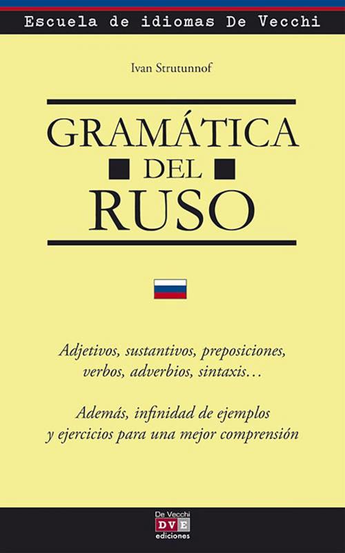Cover of the book Gramática del ruso by Ivan Strutunnof, De Vecchi Ediciones