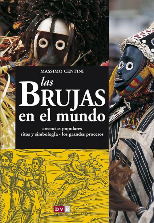 Cover of the book Las brujas en el mundo by Massimo Centini, De Vecchi Ediciones