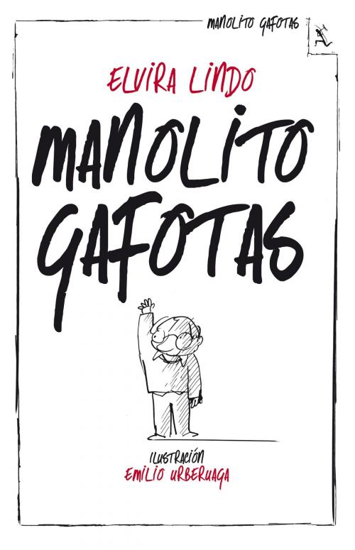 Cover of the book Manolito Gafotas by Elvira Lindo, Grupo Planeta