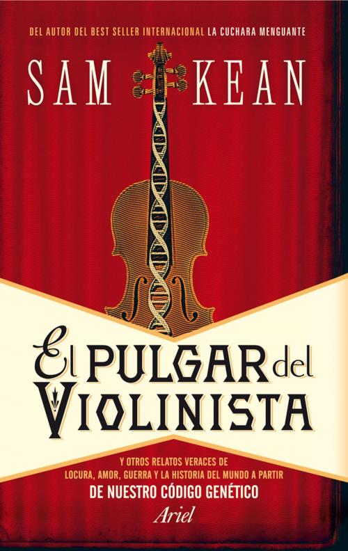 Cover of the book El pulgar del violinista by Sam Kean, Grupo Planeta