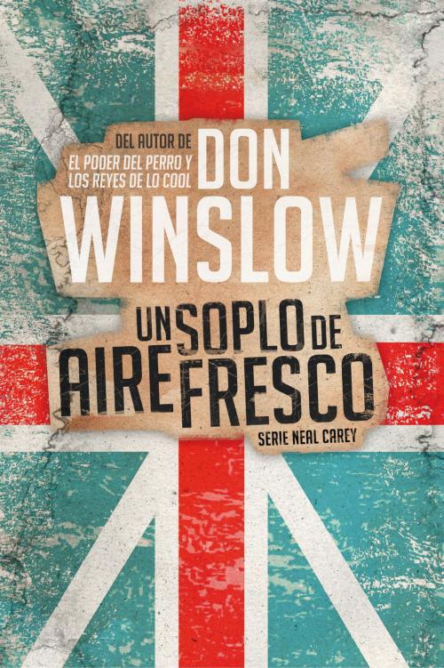 Cover of the book Un soplo de aire fresco (Los misterios de Neal Carey 1) by Don Winslow, Penguin Random House Grupo Editorial España