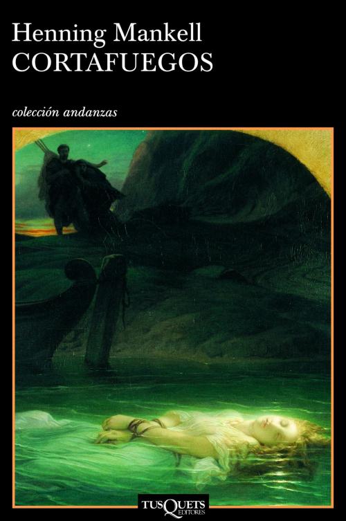 Cover of the book Cortafuegos by Henning Mankell, Grupo Planeta