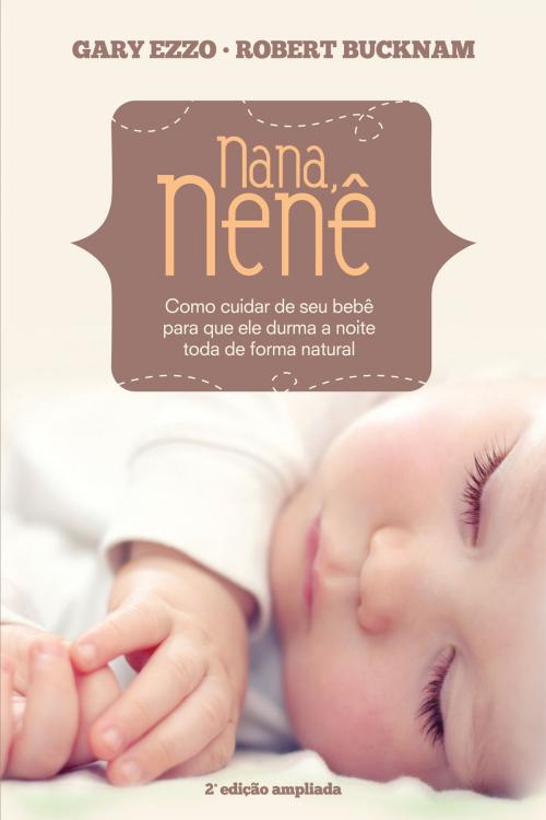 Cover of the book Nana Nenê by Gary Ezzo, Editora Mundo Cristão