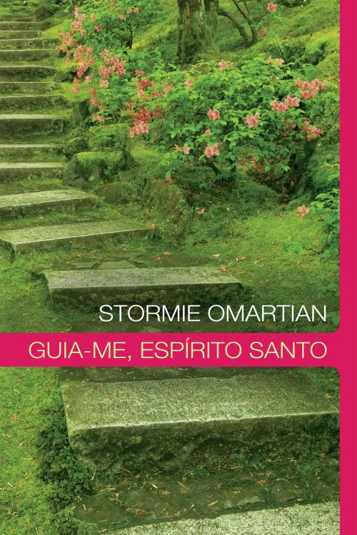 Cover of the book Guia-me, Espírito Santo by Stormie Omartian, Editora Mundo Cristão