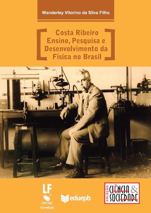 Cover of the book Costa Ribeiro by Wanderley Vitorino da Silva Filho, Editora da Universidade Estadual da Paraíba