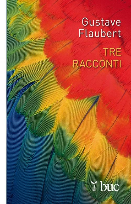 Cover of the book Tre racconti by Gustave Flaubert, San Paolo Edizioni