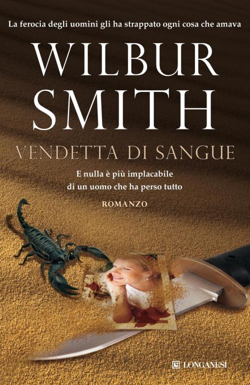 Cover of the book Vendetta di sangue by Wilbur Smith, Longanesi