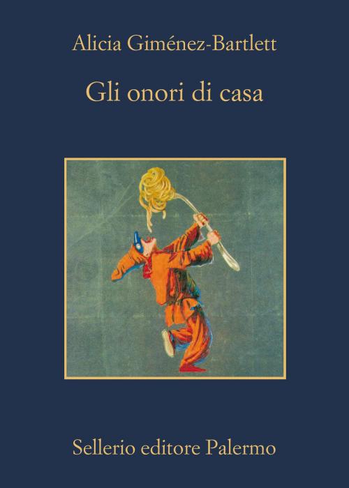 Cover of the book Gli onori di casa by Alicia Giménez-Bartlett, Sellerio Editore