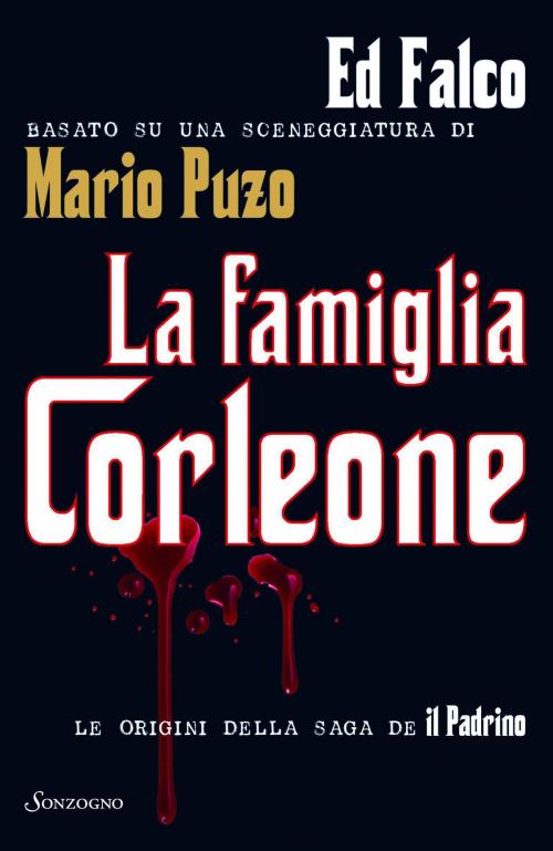 Cover of the book La famiglia Corleone by Ed Falco, Mario Puzo, Sonzogno