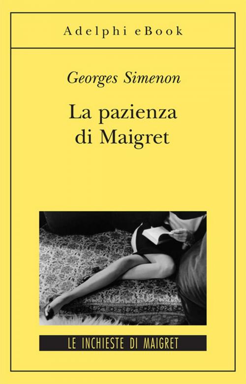 Cover of the book La pazienza di Maigret by Georges Simenon, Adelphi