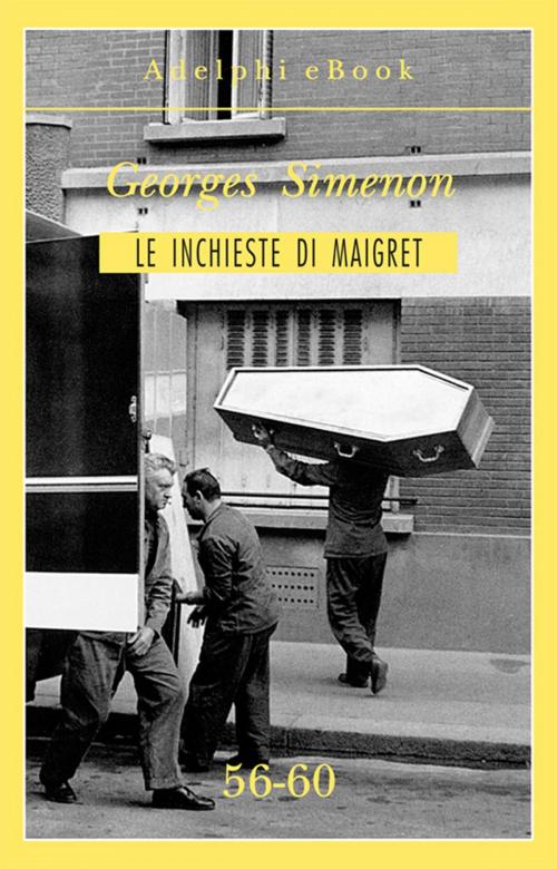 Cover of the book Le inchieste di Maigret 56-60 by Georges Simenon, Adelphi