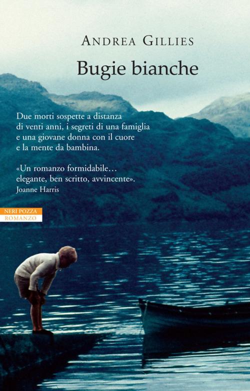 Cover of the book Bugie bianche by Andrea Gillies, Neri Pozza