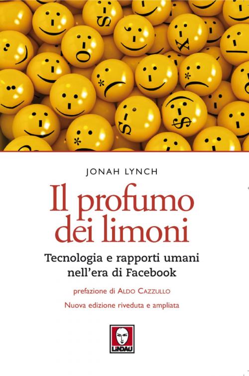 Cover of the book Il profumo dei limoni by Jonah Lynch, Aldo Cazzullo, Lindau