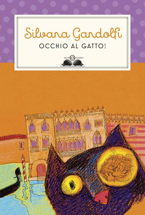 Cover of the book Occhio al gatto by Silvana Gandolfi, Salani Editore
