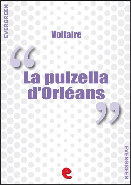 Cover of the book La Pulzella d'Orléans by Voltaire, Kitabu