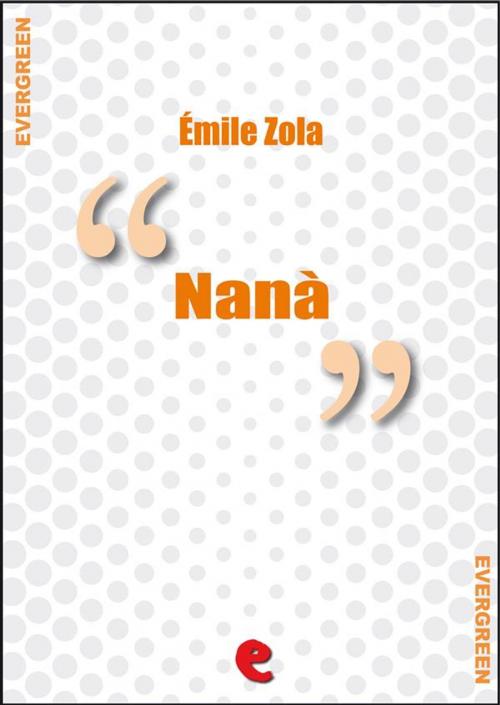 Cover of the book Nanà by Émile Zola, Kitabu