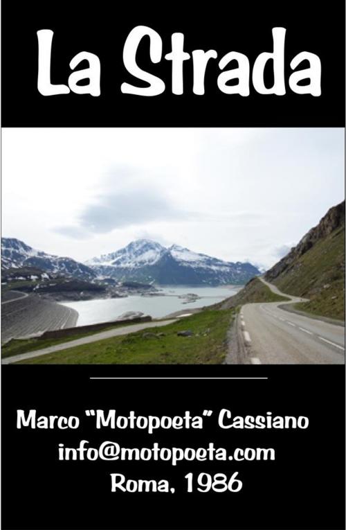 Cover of the book La Strada by Marco Cassiano, Marco Cassiano