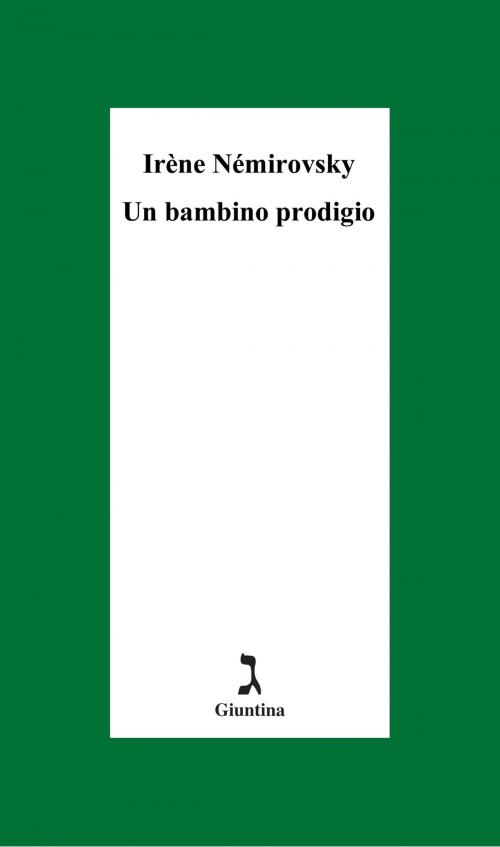 Cover of the book Un bambino prodigio by Irène Némirovsky, Giuntina