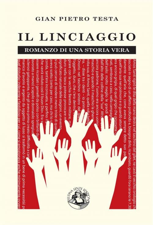 Cover of the book Il linciaggio. by Gian Pietro Testa, Festina Lente Edizioni