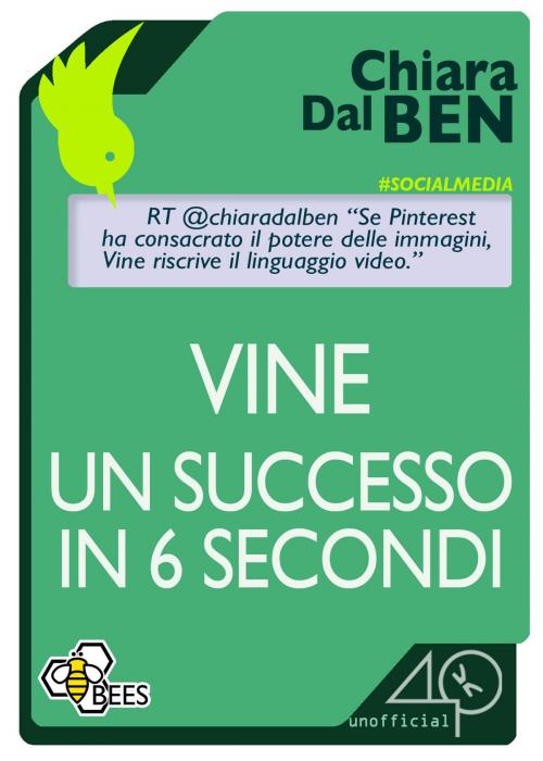 Cover of the book Vine, un successo in 6 secondi by Chiara Dal Ben, 40K Unofficial