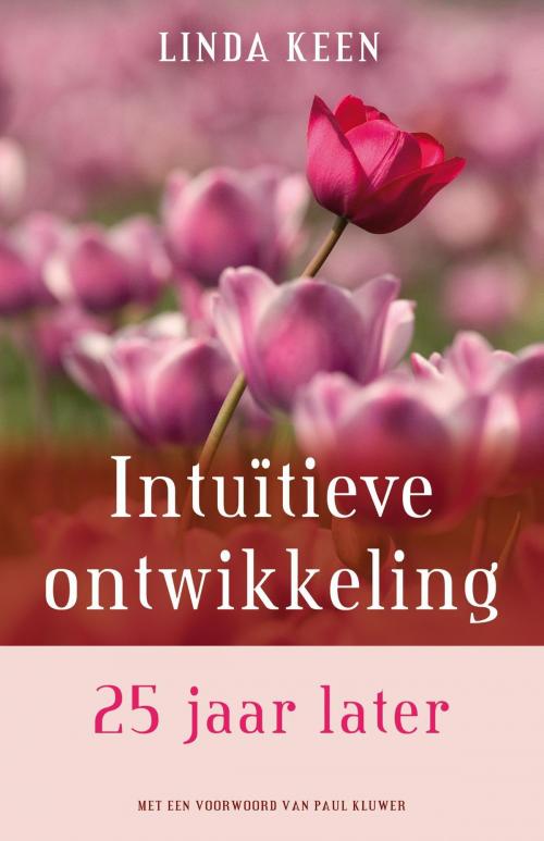 Cover of the book Intuitieve ontwikkeling 25 jaar later by Linda Keen, VBK Media