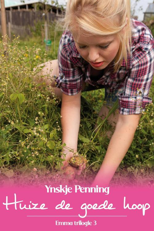 Cover of the book Huize de goede hoop by Ynskje Penning, VBK Media