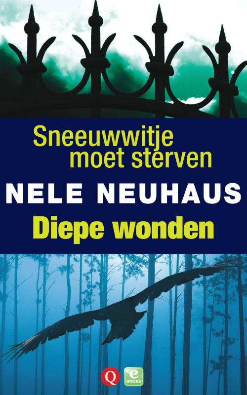 Cover of the book Diepe wonden & Sneeuwwitje moet sterven by Nele Neuhaus, Singel Uitgeverijen