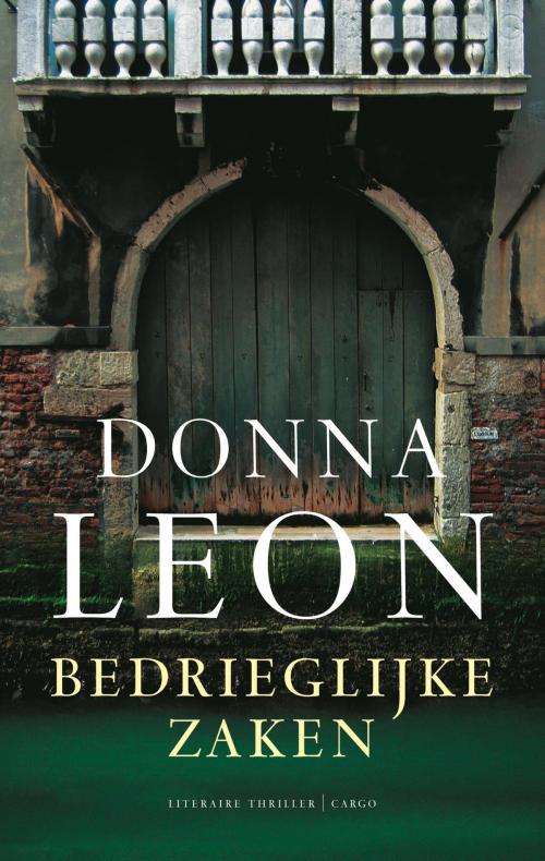 Cover of the book Bedrieglijke zaken by Donna Leon, Bezige Bij b.v., Uitgeverij De