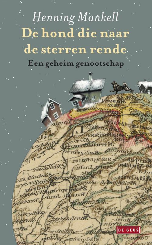 Cover of the book De hond die naar de sterren rende by Henning Mankell, Singel Uitgeverijen
