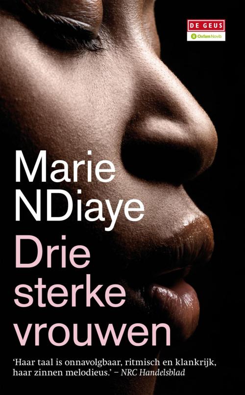 Cover of the book Drie sterke vrouwen by Marie NDiaye, Singel Uitgeverijen