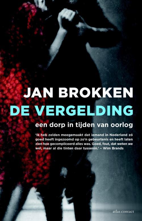 Cover of the book De vergelding by Jan Brokken, Atlas Contact, Uitgeverij