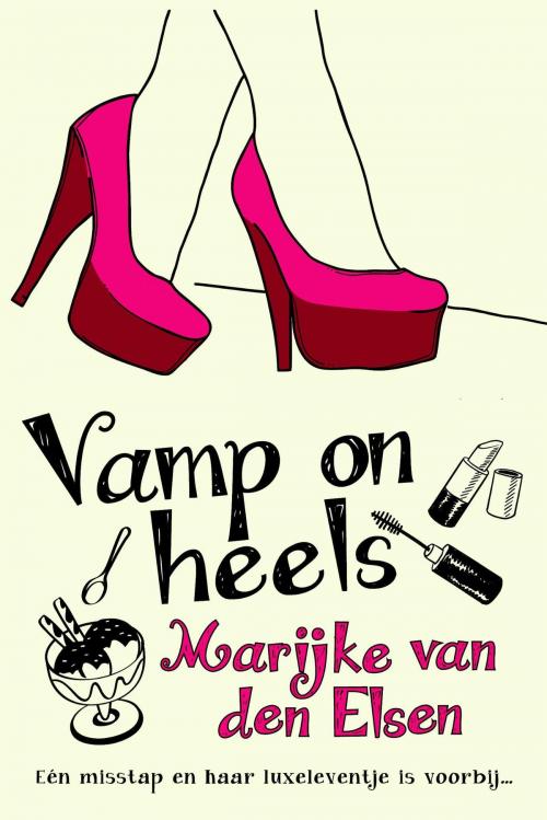 Cover of the book Vamp on heels by Marijke van den Elsen, VBK Media