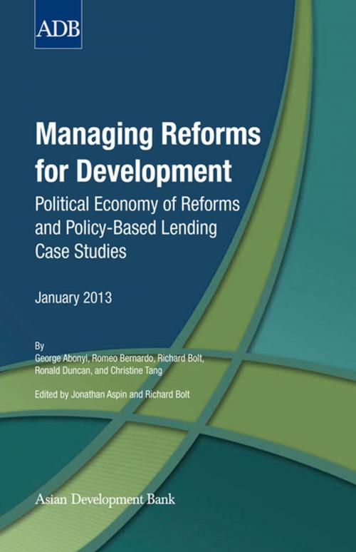 Cover of the book Managing Reforms for Development by George Abonyi, Romeo Bernardo, Richard Bolt, Ronald Duncan, Christine Tang, Asian Development Bank
