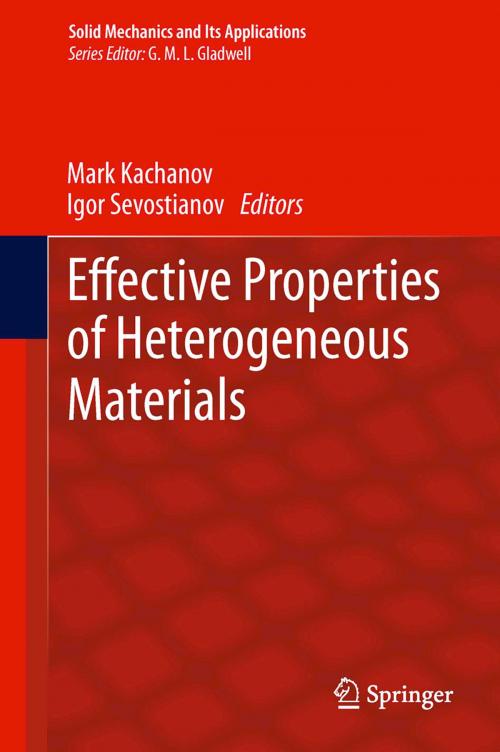 Cover of the book Effective Properties of Heterogeneous Materials by , Springer Netherlands