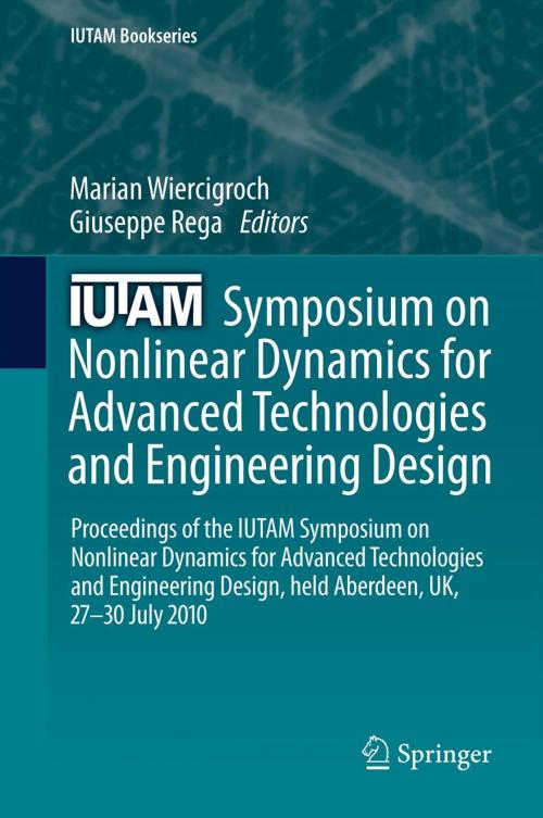 Cover of the book IUTAM Symposium on Nonlinear Dynamics for Advanced Technologies and Engineering Design by , Springer Netherlands