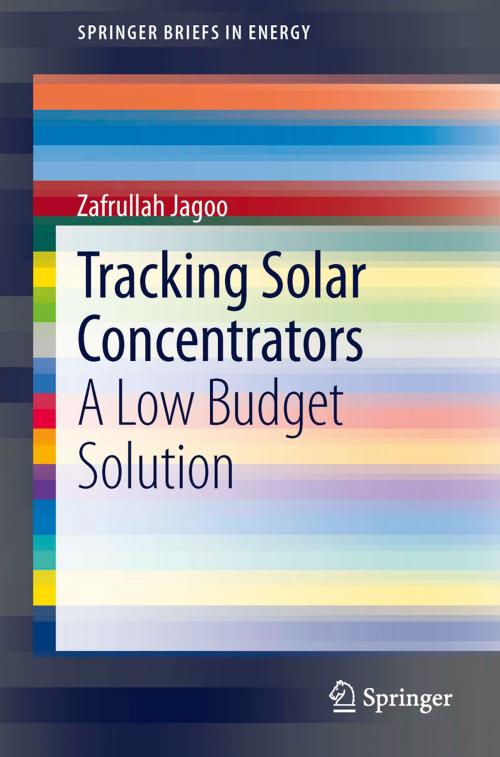 Cover of the book Tracking Solar Concentrators by Zafrullah Jagoo, Springer Netherlands