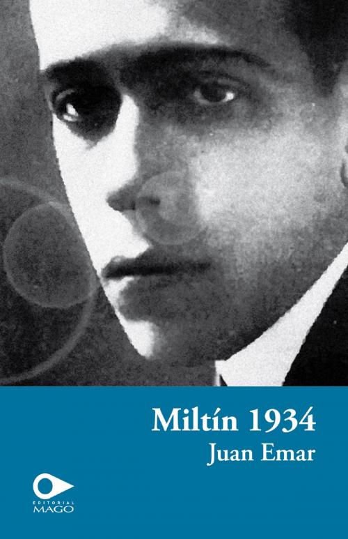 Cover of the book Miltín 1934 by Juan Emar, MAGO Editores