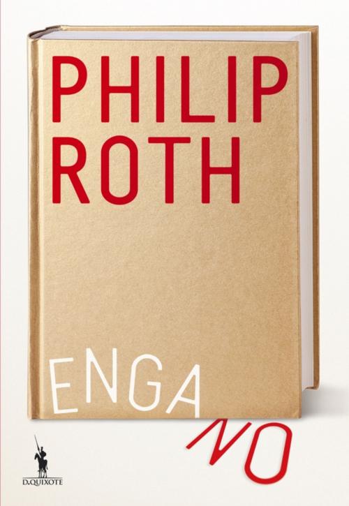 Cover of the book Engano by PHILIP ROTH, D. QUIXOTE