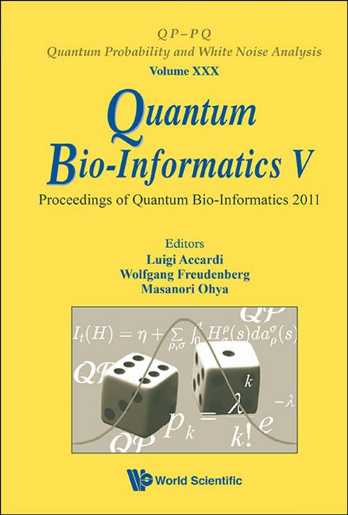 Cover of the book Quantum Bio-Informatics V by Luigi Accardi, Wolfgang Freudenberg, Masanori Ohya, World Scientific Publishing Company