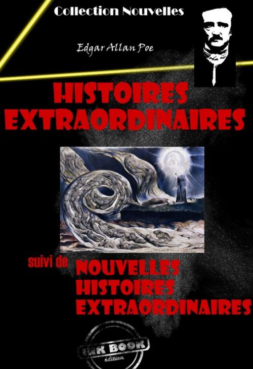 Cover of the book Histoire extraordinaires (suivi de Nouvelles histoires extraordinaires) by Charles Baudelaire, Edgar Allan Poe, Ink book