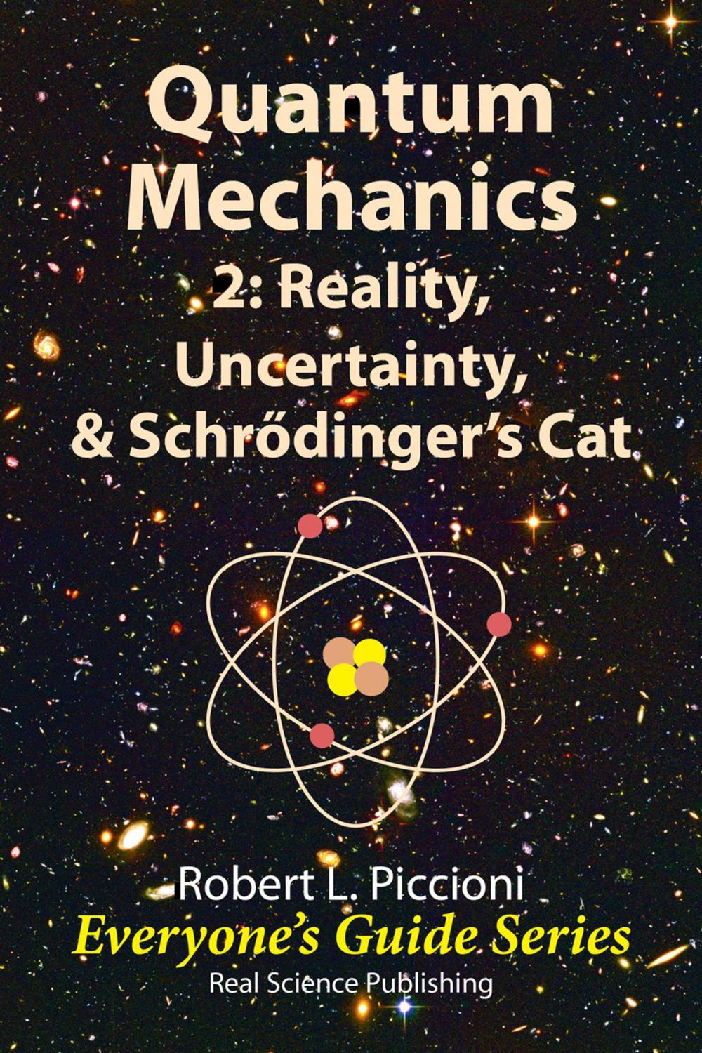 Big bigCover of Quantum Mechanics 2: Reality, Uncertainty, & Schrödinger’s Cat