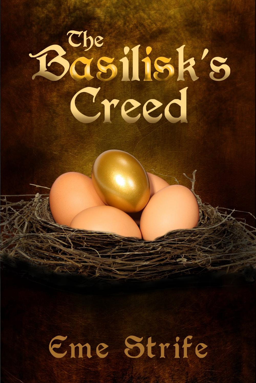 Big bigCover of The Basilisk's Creed: Volume One (The Basilisk's Creed #1) (Free Erotic Paranormal Romance and Contemporary Urban Fantasy)