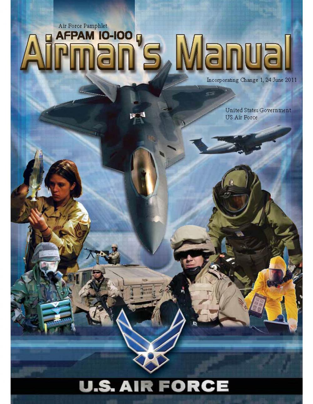 Big bigCover of Air Force Pamphlet AFPAM 10-100 Airman’s Manual incorporating Change 1, 24 June 2011