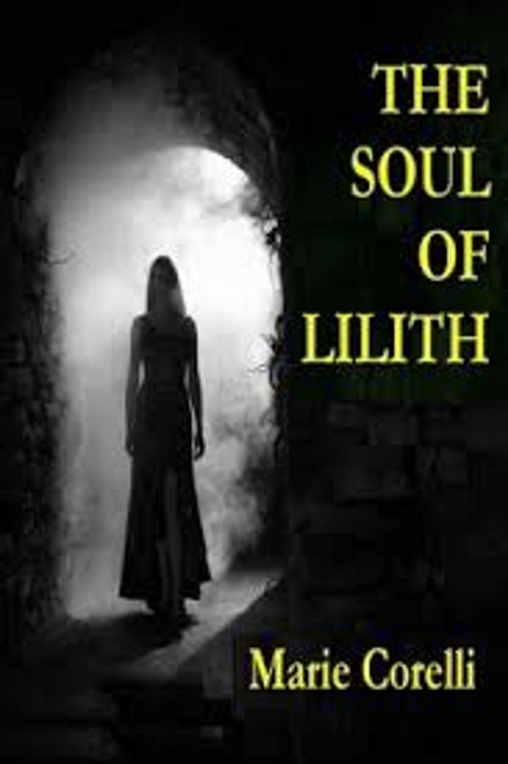 Big bigCover of The Soul of Lilith (3 Volumes)